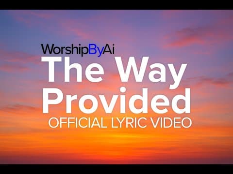 The Way Provided